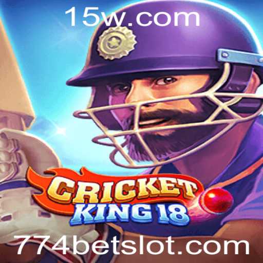 CricketKing18: Descubra o Novo Fenômeno dos Jogos com 774bet